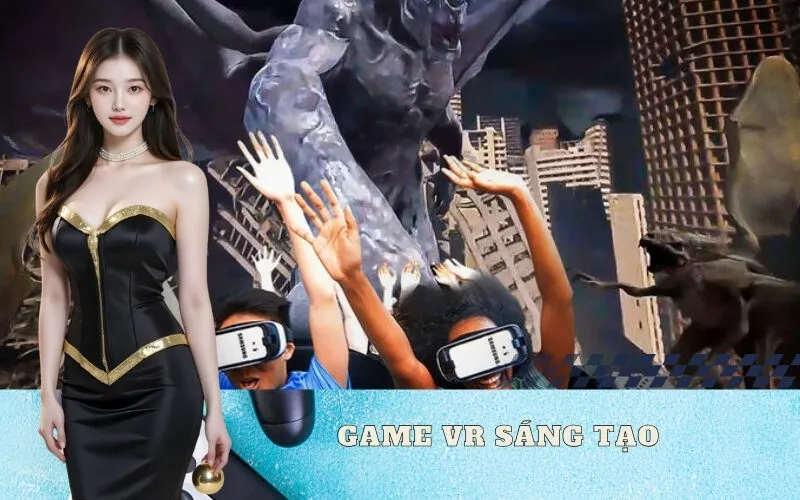 Game VR Sáng Tạo